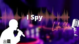 Thumbnail: I Spy by Lila Iké (Full Karaoke)