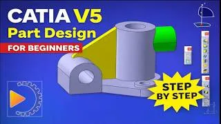 Thumbnail: CATIA V5 Part Modeling Tutorial for Beginners - Complete Practice