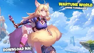 Thumbnail: Wartune World Anime Turnbased Game | Tagalog Gameplay