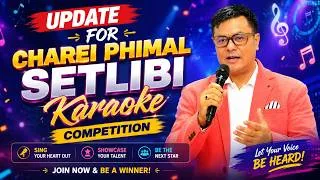 Thumbnail: UPDATE FOR CHAREI PHIMAL SETLIBI  KARAOKE COMPETITION