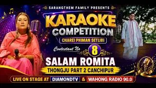 Thumbnail: KARAOKE COMPETITION CHAREI PHIMAN SETLIBI CONTESTANT NO 8  SALAM ROMITA THONGJU PART 2 CANCHIPUR