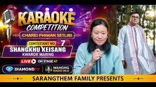 Thumbnail: KARAOKE COMPETITION CHAREI PHIMAN SETLIBI CONTESTANT NO 7  SHANGKHU KEISANG KWAROK MARING