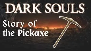 Thumbnail: Can you beat Dark Souls with a Pickaxe? | A Dark Souls Story