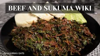 Thumbnail: SUKUMA WIKI WITH BEEF //FINALLY BACK ON YouTube // LIFE UPDATE//Kenyan Cuisine