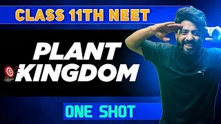 Thumbnail: PLANT KINGDOM in ONE SHOT || All Concepts, Tricks & PYQ | NEET