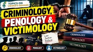 Thumbnail: Criminology, Penology & Victimology | BNS, BNSS & BSA | Topics on Viewer's Demand