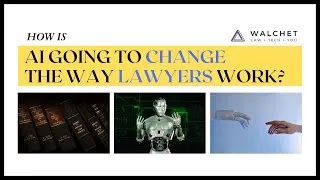 Thumbnail: How is AI Going to Change the Way Lawyers Work? | LegalWeek 2024