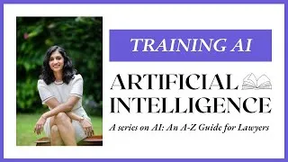 Thumbnail: All About Training AI | Artificial Intelligence for Lawyers