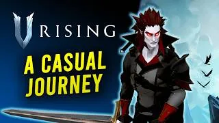 Thumbnail: My Journey in V Rising - A Casual Player's Experience