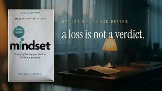 Thumbnail: Mindset — Why a Loss Is Not a Verdict | wallst waz book review