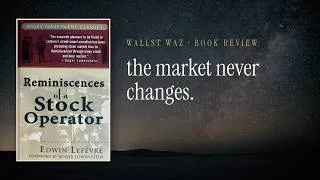 Thumbnail: Reminiscences of a Stock Operator — A 100-Year-Old Lesson | wallst waz book review