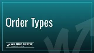 Thumbnail: How to Use Order Types on Wall Street Survivor