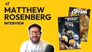 Thumbnail: Matthew Rosenberg on If Destruction Be Our Lot, Abraham Lincoln, Spawn and Why His Endings Hurt