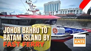 Thumbnail: Ride: Johor Bahru 🇲🇾 to Batam Island 🇮🇩 by Ferry - Everything You NEED To Know