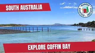 Thumbnail: 🐟 Explore Coffin Bay South Australia ~ Things to do in and around Coffin Bay