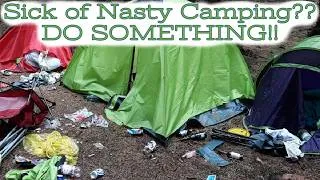 Thumbnail: Sick of Nasty Campgrounds??!! Yeah, Me Too. Do Something About It!