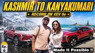 Thumbnail: Ep. 6 | RECORD - KASHMIR To KANYAKUMARI on XEV 9e 🔥 India’s Ultimate EV Journey !!