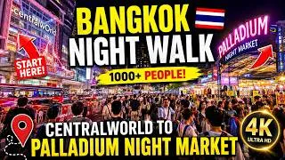 Thumbnail: Bangkok Night Walk 🇹🇭 CENTRALWORLD to PALLADIUM NIGHT MARKET  Crowded Bangkok 4K