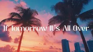 Thumbnail: Chris James - If Tomorrow It's All Over (Lyrics)