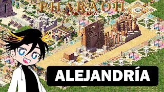 Thumbnail: 【Pharaoh: A New Era】 ALEJANDRÍA! Fundamos la ciudad de Alejandro Magno con un magnífico MAUSOLEO!