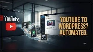 Thumbnail: Stop Wasting Hours Writing Blogs — Automate YouTube to WordPress with AI | Day 55