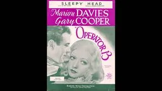 Thumbnail: Rudy Vallee - Sleepy Head 1934 (Gus Kahn & Walter Donaldson) (Operator 13)