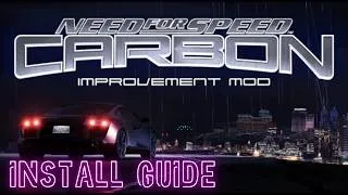 Thumbnail: Need For Speed Carbon | Improvement Mod Install Guide with Extra Mods