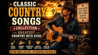 Thumbnail: Classic Country Songs Collection - Greatest Country Hits Ever