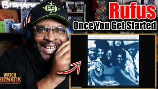 Thumbnail: I love Her! | Rufus – Once You Get Started | REACTION/REVIEW