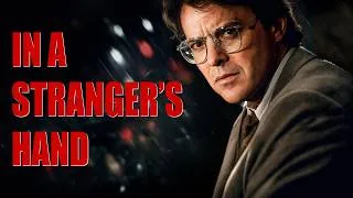 Thumbnail: In a Stranger's Hand (1991) | Full Movie | Robert Urich, Megan Gallagher | @WatchCrimeStoriesTV