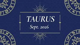 Thumbnail: TAURUS ~ They Took Something From You, and It's Being Returned...BETTER Than Ever!  Sept. 2026 💫