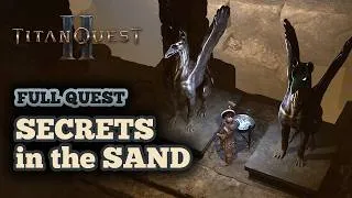 Thumbnail: Secrets in the Sand Full Quest Guide in Titan Quest 2 - Eastern, Northern, Western Chamber Solutions