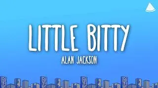 Thumbnail: Alan Jackson - Little Bitty (Lyrics)