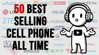 Thumbnail: 50 Best Seller Phone of All Time- Wav Boys