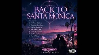 Thumbnail: "Back To Santa Monica" - Wavegenius 8 Original Songs "Mozart Meets Pop R&B" - Chat GPT