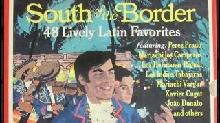 Thumbnail: South of the Border 48 Lively Latin Favorites ~ Record 1 Side 2/Lively Latin