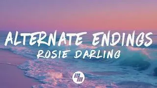 Thumbnail: Rosie Darling - Alternate Endings (Lyrics)