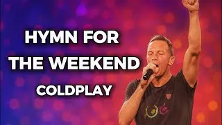 Thumbnail: Coldplay - Hymn For The Weekend (Lyrics Video)