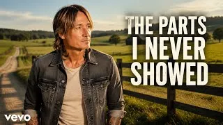 Thumbnail: The Parts I Never Showed - Keith Urban Style | Best Country Song (Official Lyrics Video 2026)