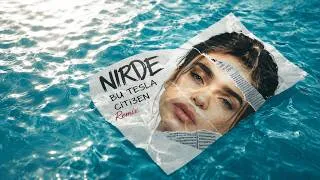Thumbnail: Bu TesLa, CITI3EN - NIRDE (Remix)