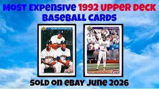 Thumbnail: 1992 Upper Deck Most Expensive eBay Sales Baseball Cards (June 2026)