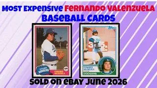 Thumbnail: Fernando Valenzuela Most Expensive eBay Sales Baseball Cards (June 2026)