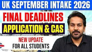 Thumbnail: UK September Intake 2026 : Application & CAS Deadlines | UK Student Visa Update 2026
