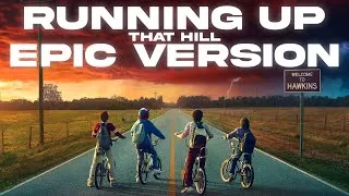 Thumbnail: 【BGM】Kate Bush - Running Up That Hill [EPIC VERSION]