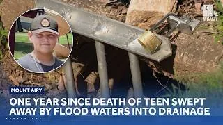 Thumbnail: One year since death of teen swept away by flood waters in Mount Airy