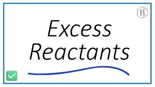 Thumbnail: How to Find the Excess Reactant  (see full Playlist!)