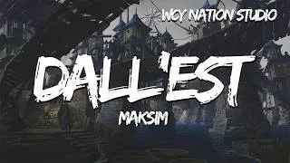 Thumbnail: Maksim - Dall'Est (Lyrics)