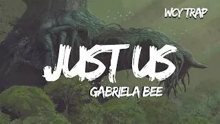 Thumbnail: Gabriela Bee - just us (Lyrics)