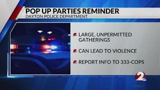 Thumbnail: Dayton Police Dept. issues warning about 'pop-up parties'