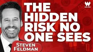 Thumbnail: Steven Feldman: The Investment Risk Nobody Wants to Talk About